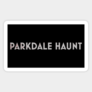 PARKDALE HAUNT: THE LOGO Magnet